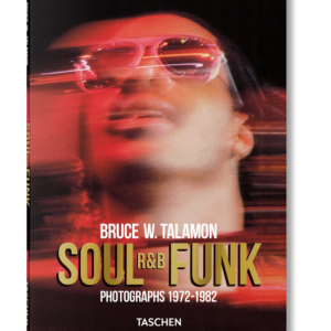 Bruce W. Talamon: Soul. R&B. Funk. Photographs 1972–1982 – TASCHEN