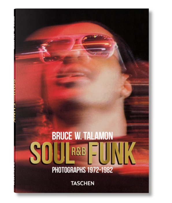 Screenshot 2026-09-16 094126 Bruce W. Talamon: Soul. R&B. Funk. Photographs 1972–1982 – TASCHEN